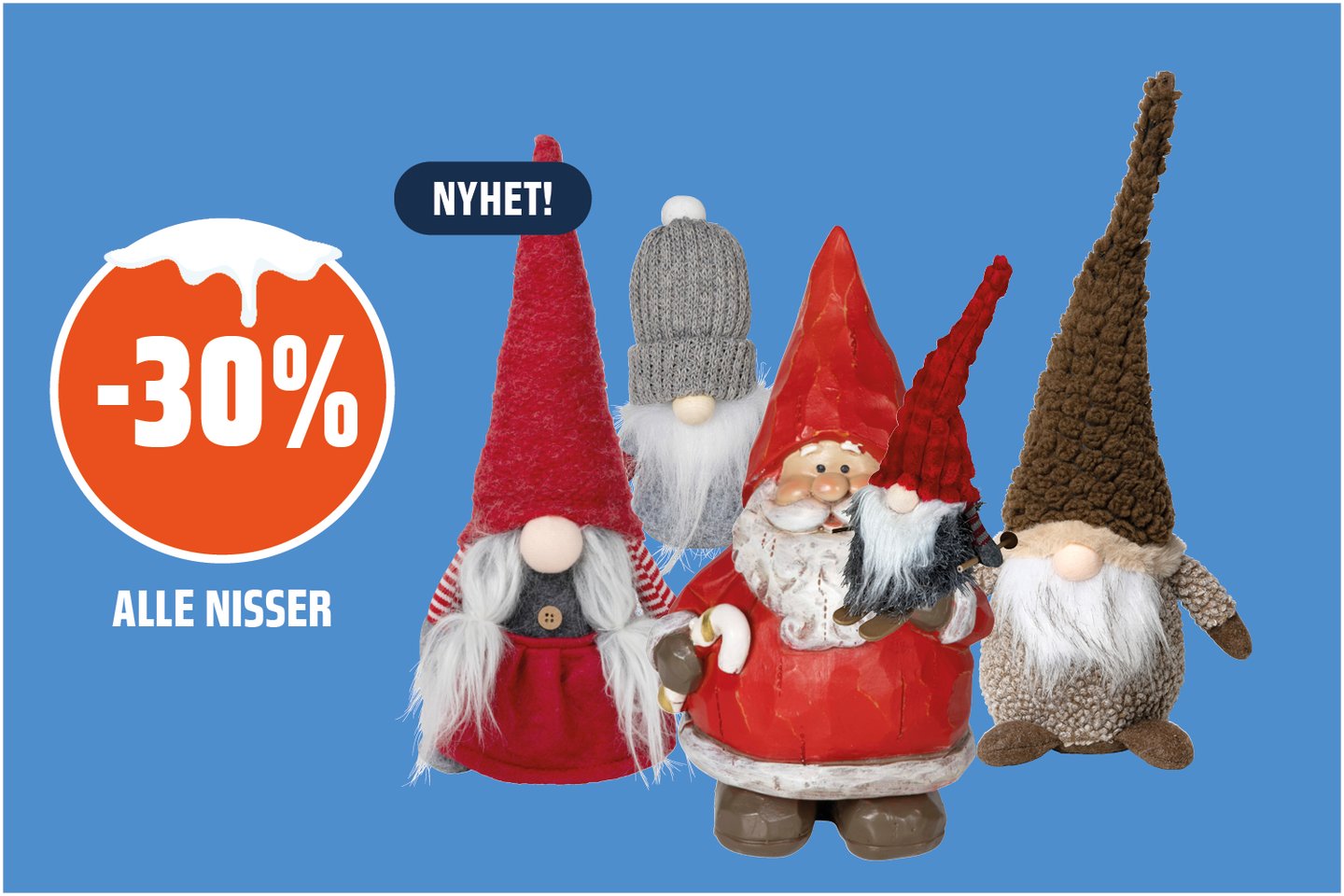 Nisser 30%