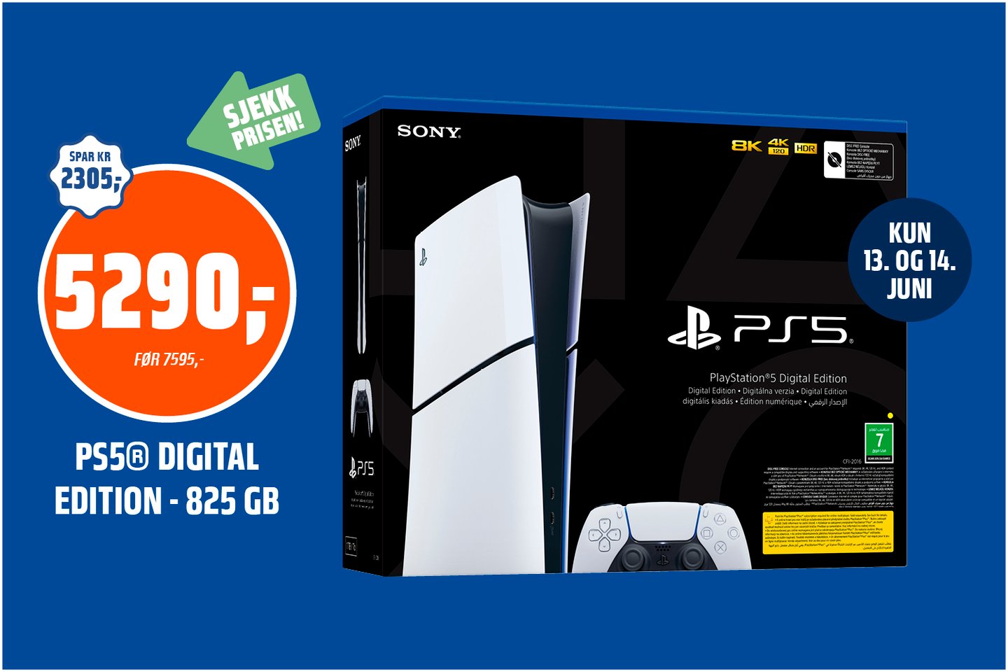 PS5 kun lør og søn