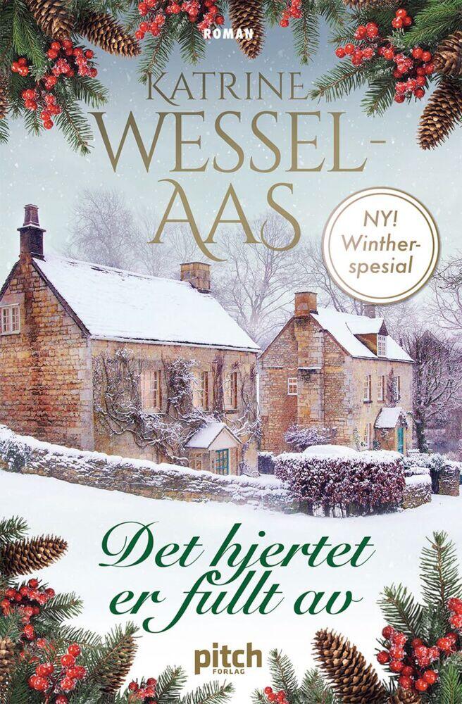 Katrine Wessel-Aas: Det hjertet er fullt av