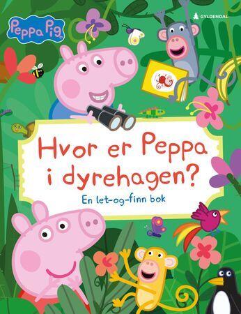Hvor er Peppa i dyrehagen? - en let-og-finn bok