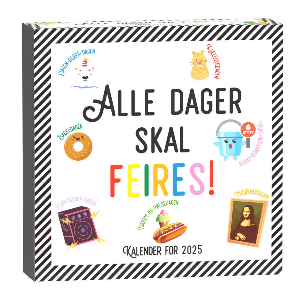Alle dager skal feires kalender 2025