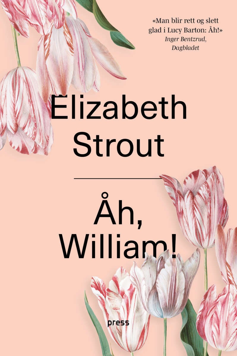 Elizabeth Strout: Åh, William