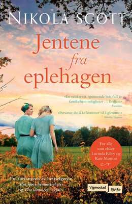 Nikola Scott: Jentene fra eplehagen