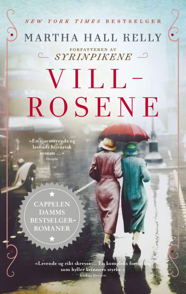 Martha Hall Kelly: Villrosene