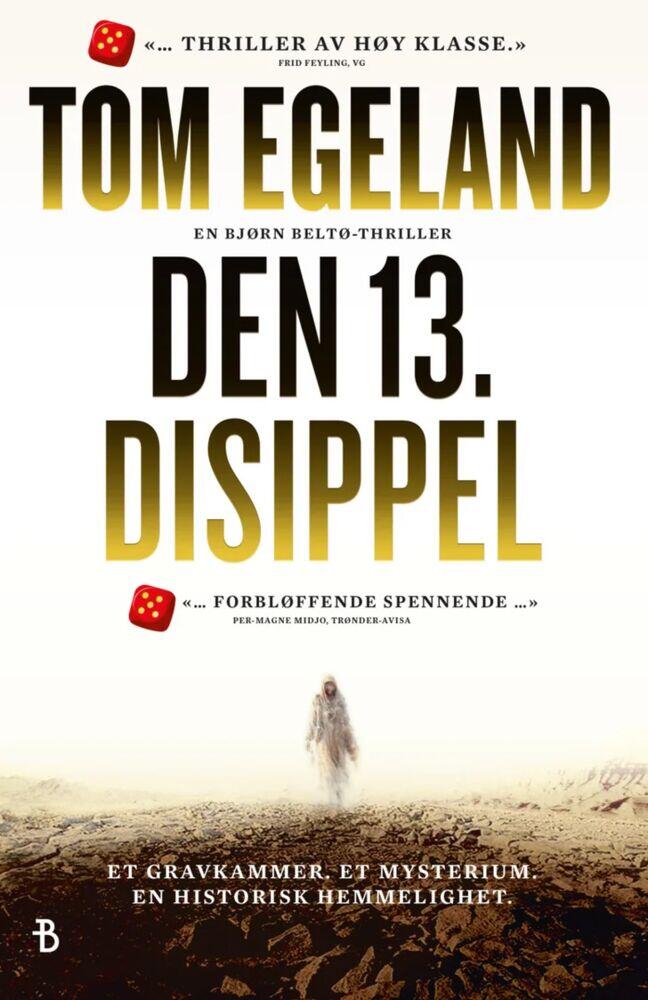 Tom Egeland: Den 13 disippel