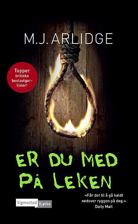 MJ Arlidge: Er du med på leken
