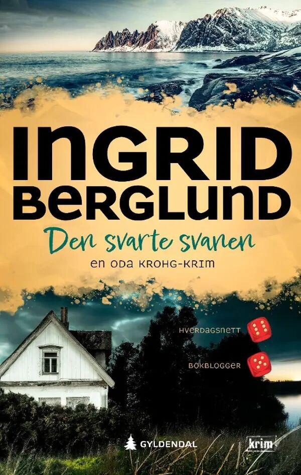 Ingrid Berglund: Den svarte svanen