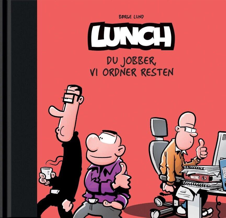Lunch: Du jobber, vi ordner resten