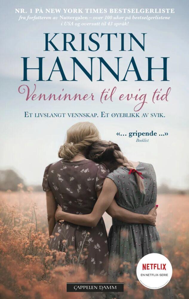 Kristin Hannah: Venninner til evig tid