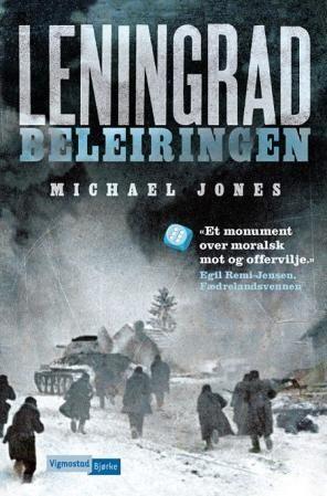 Michael Jones: Leningrad, beleiringen