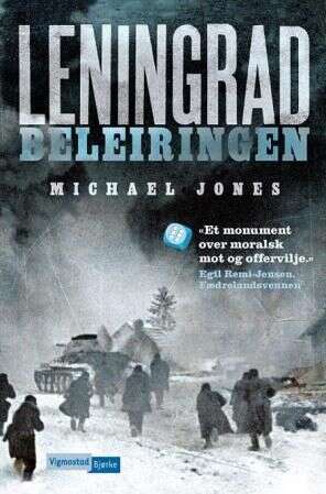 Michael Jones: Leningrad, beleiringen