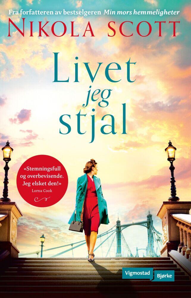 Nikola Scott: Livet jeg stjal