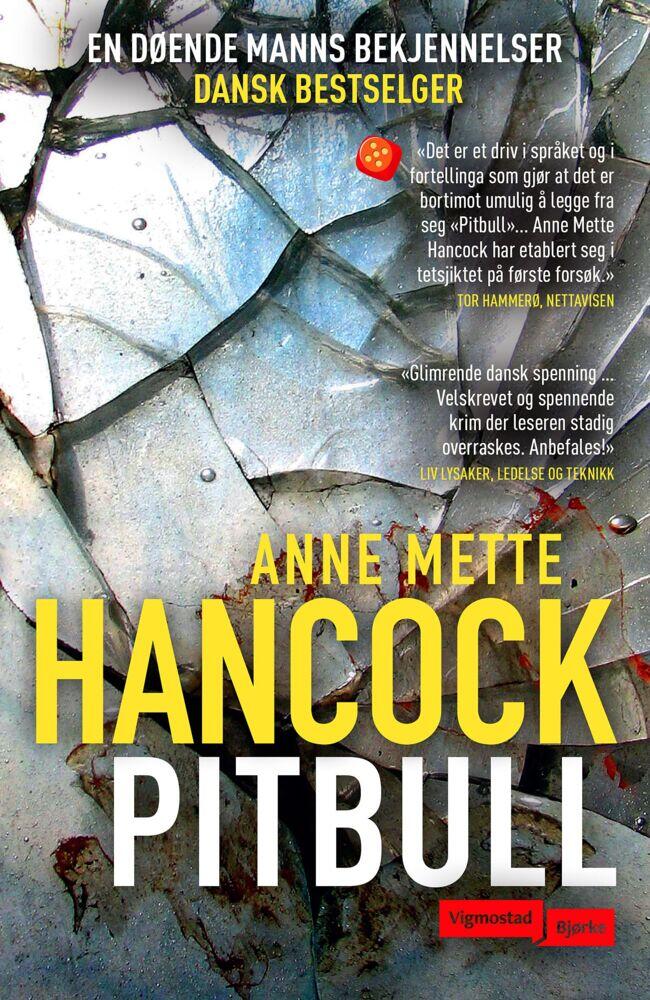 Anne Mette Hancock: Pitbull