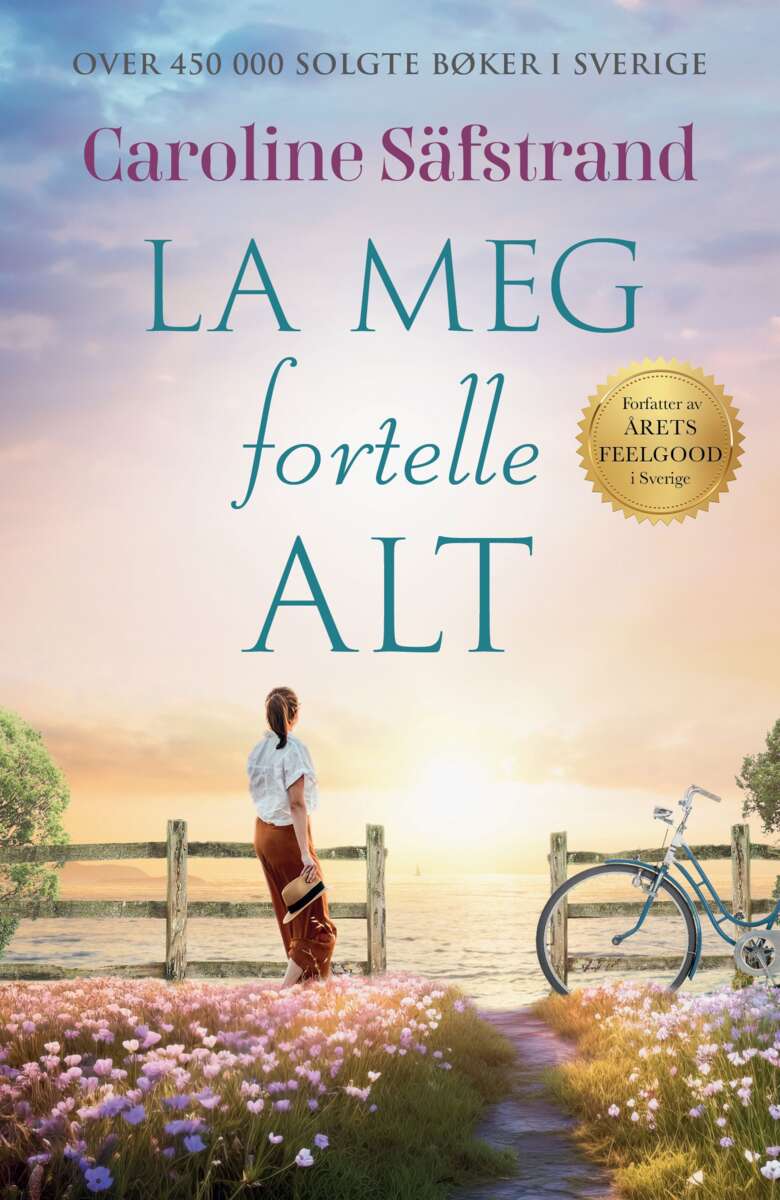 Caroline Säfstrand: La meg fortelle alt