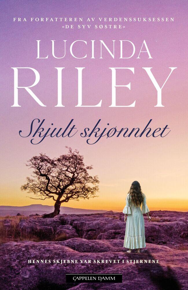 Lucinda Riley og Harry Whittaker: Skjult skjønnhet