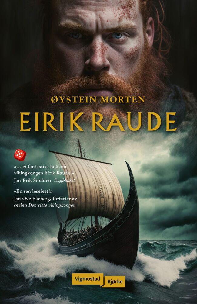 Øystein Morten: Eirik Raude