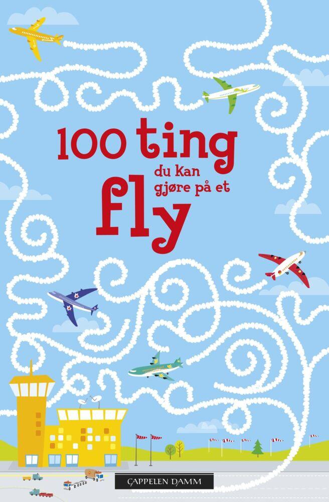Aktivitetsbok: 100 ting du kan gjøre på et fly