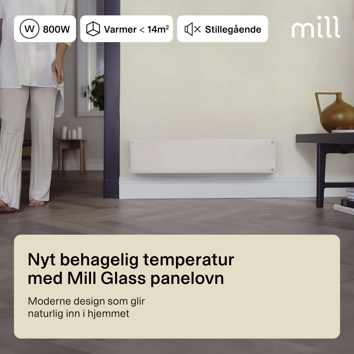 Mill Glass 800W panellist panelovn