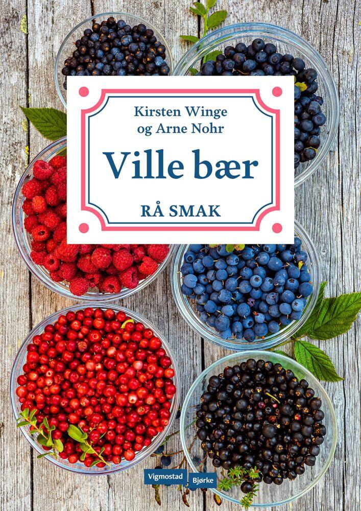 Rå smak: Ville bær