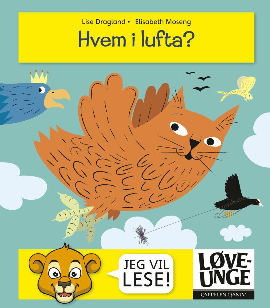 Løveunge: Hvem i lufta?