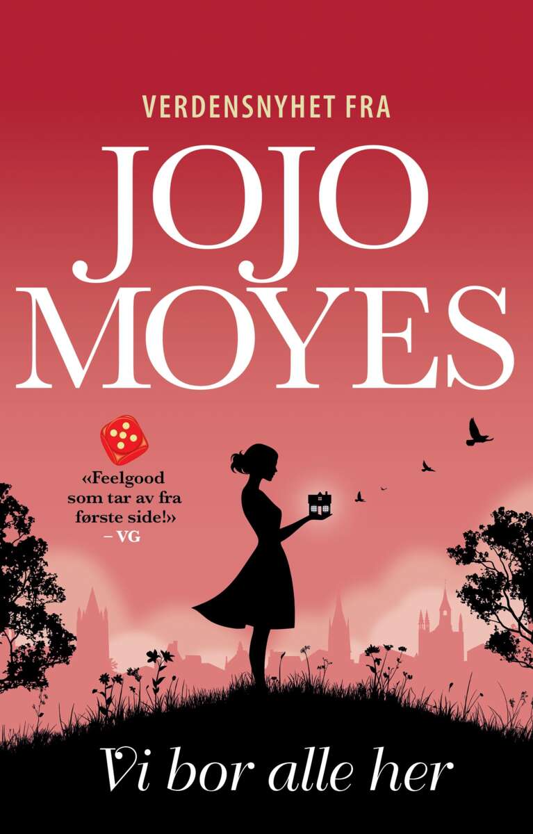 Jojo Moyes: Vi bor alle her