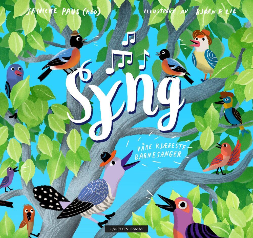 Syng: våre kjæreste barnesanger