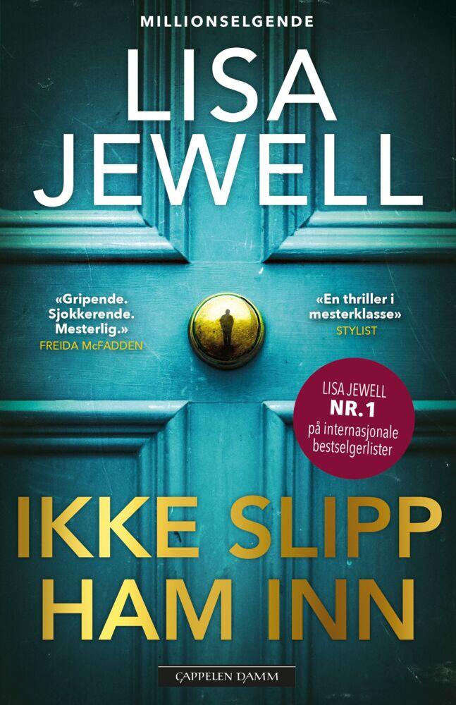 Lisa Jewell: Ikke slipp ham inn