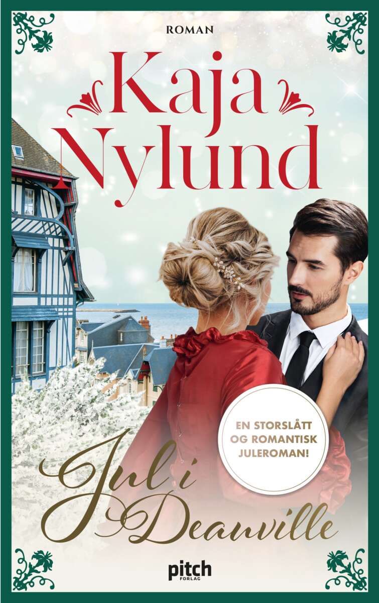 Kaja Nylund: Jul i Deauville