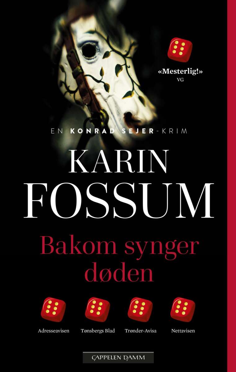 Karin Fossum: Bakom synger døden