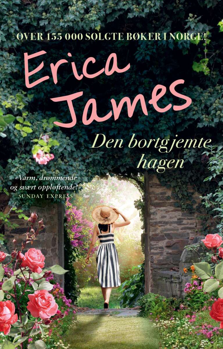 Erica James: Den bortgjemte hagen