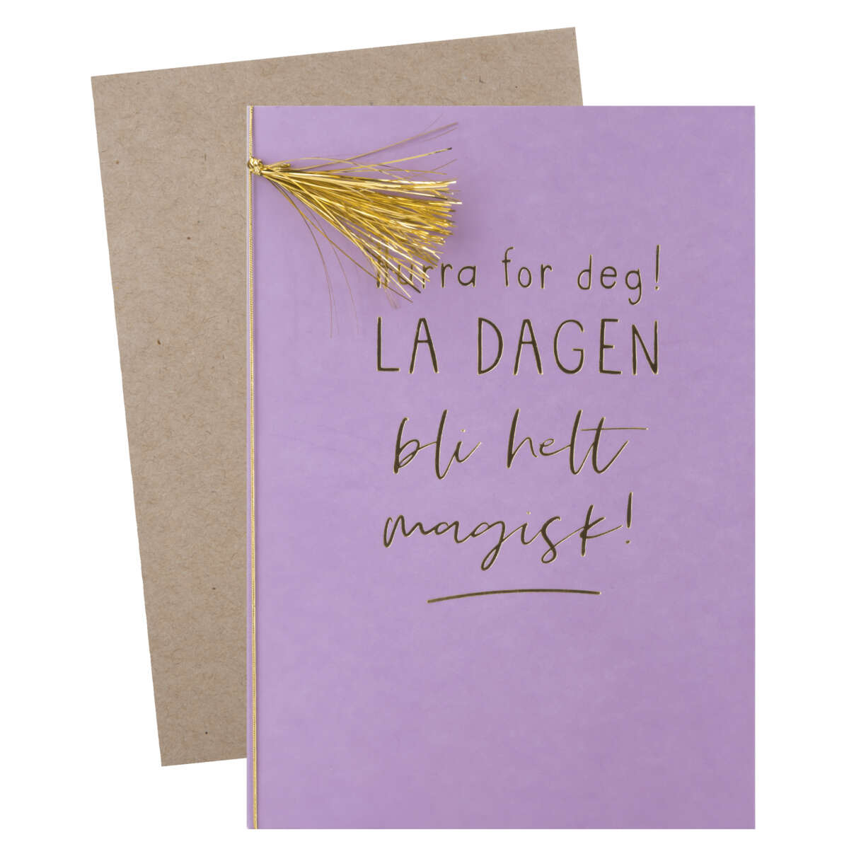 Kort Hurra for deg! La dagen bli helt magisk