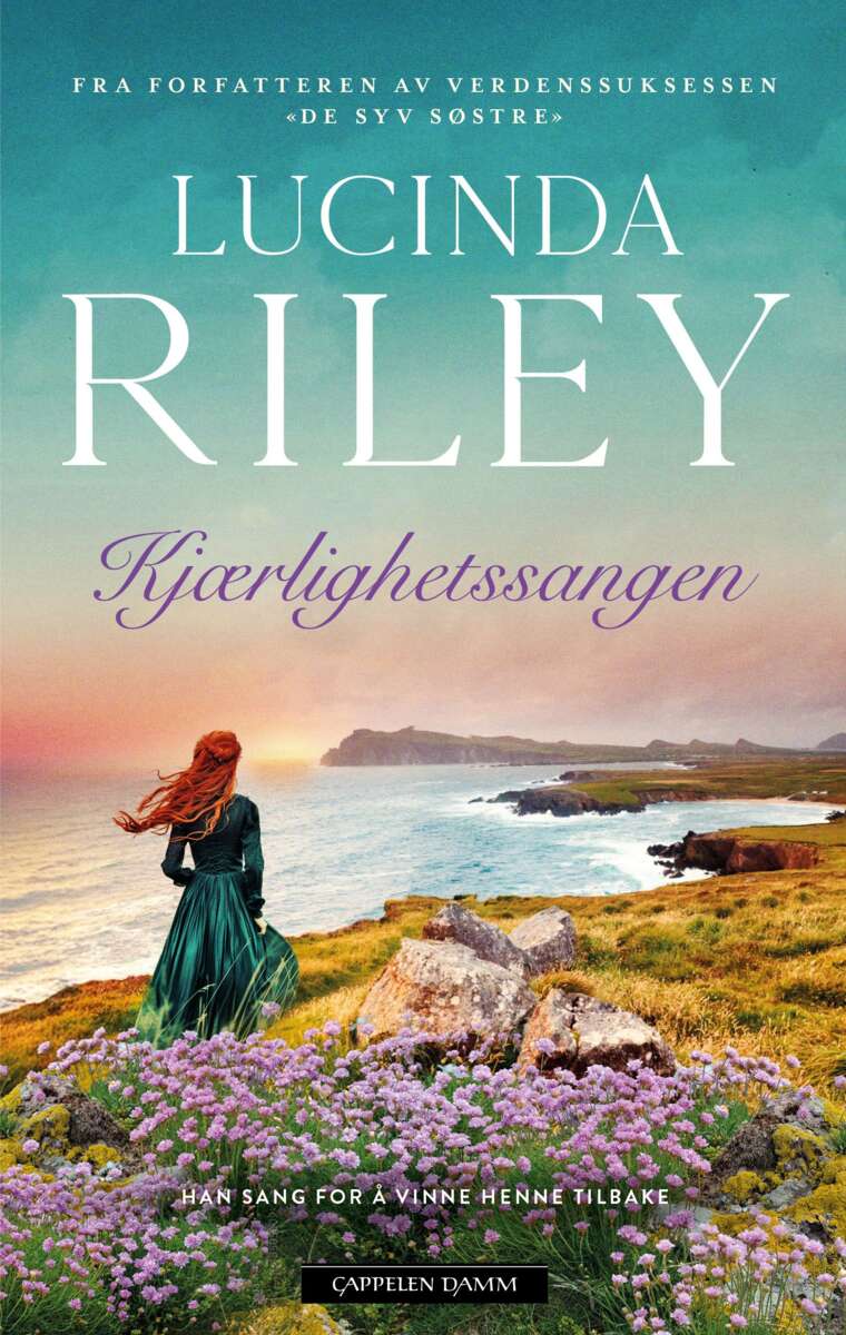 Lucinda Riley: Kjærlighetssangen