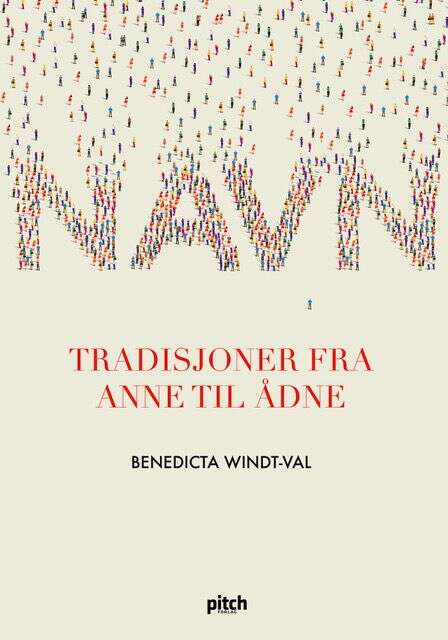 Navn - tradisjoner fra Anne til Ådne