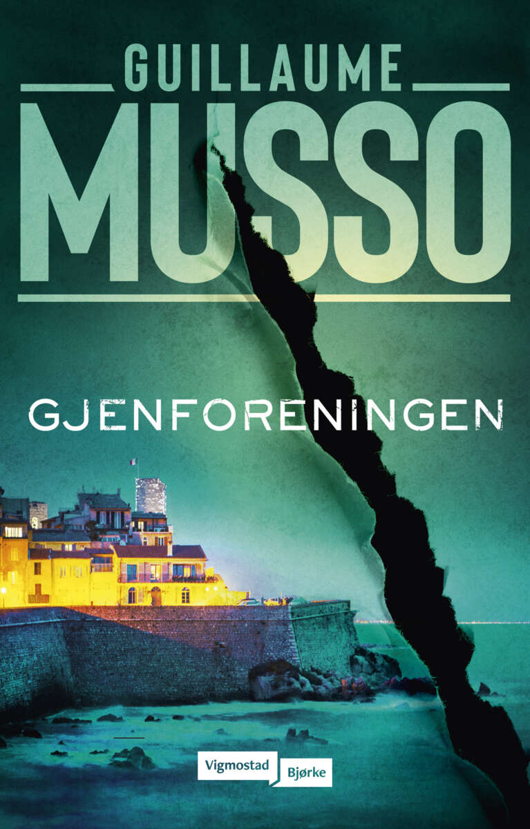 Guillaume Musso: Gjenforeningen