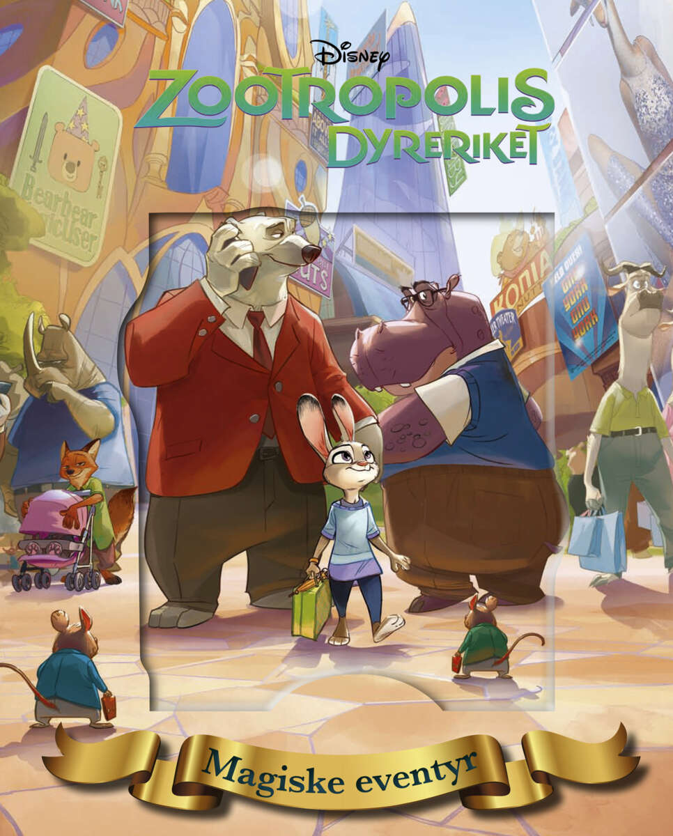 Disney- Magiske eventyr: Zootropolis