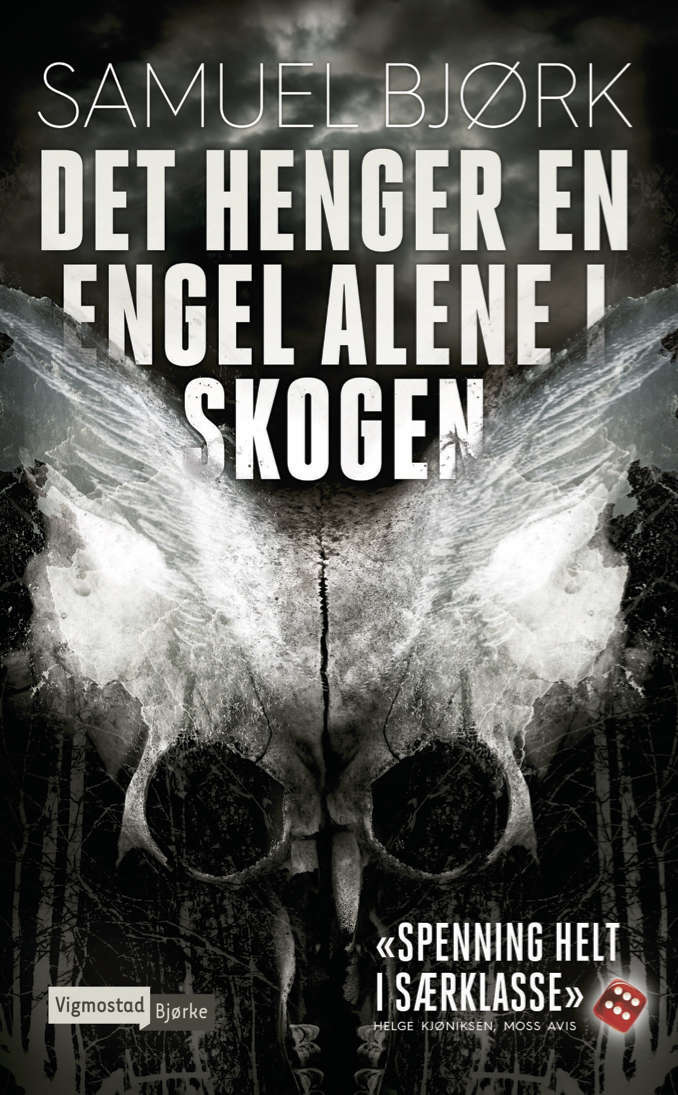 Samuel Bjørk: Det henger en engel alene i skogen