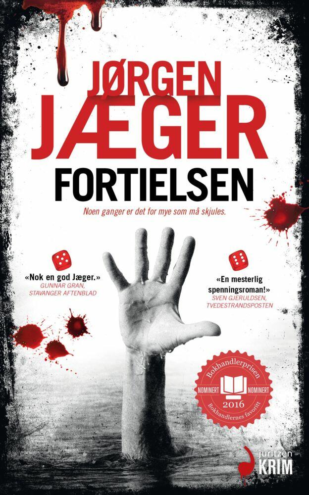 Jørgen Jæger: Fortielsen