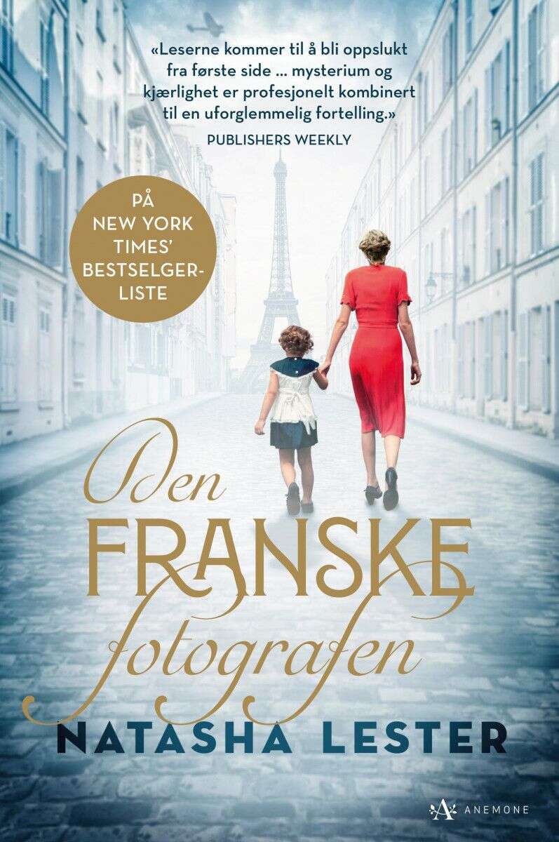 Lester, Natasha: Den franske fotografen