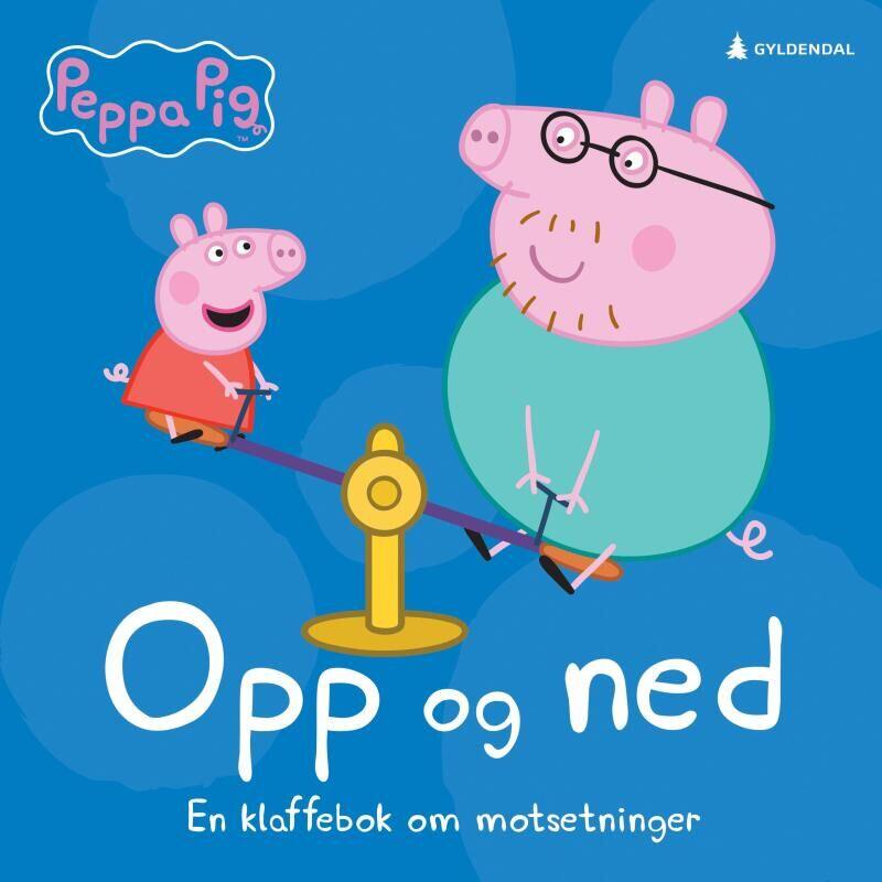 Peppa Gris Opp og ned - en klaffebok om motsetninger
