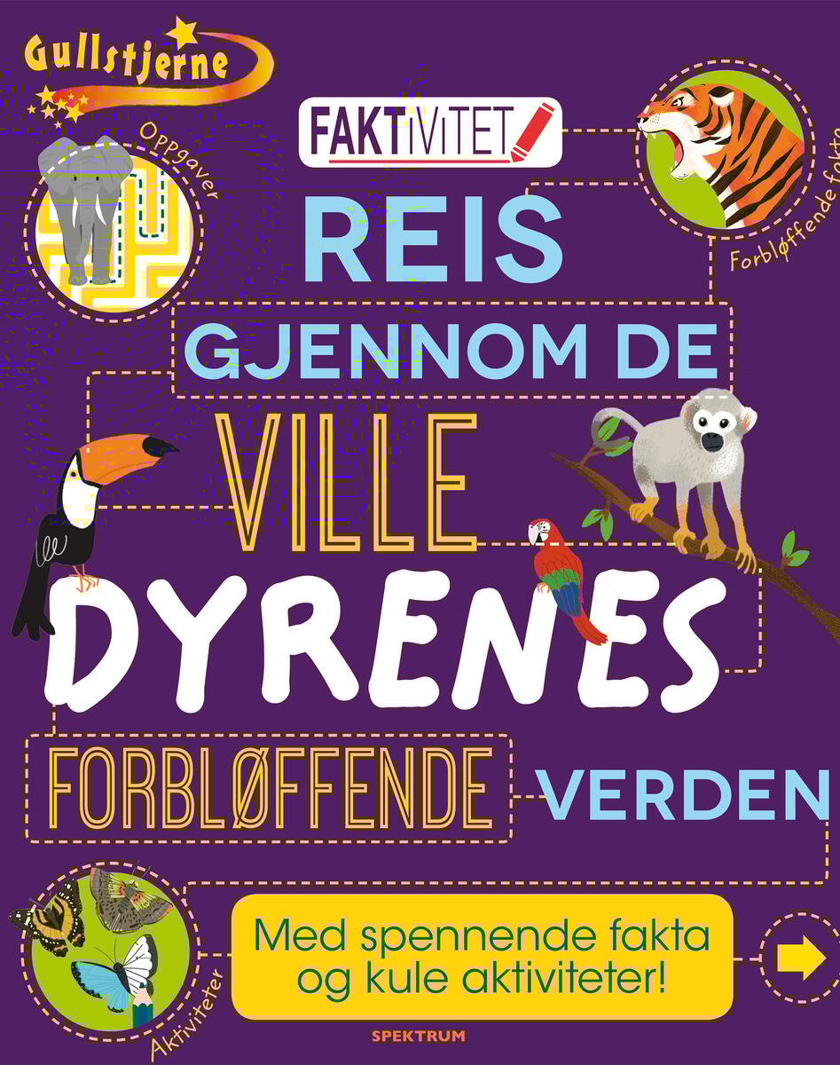 Gullstjerne: Reis gjennom de ville dyrenes forbløffende verden