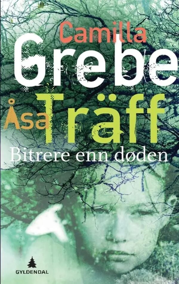 Åsa Träff, Camilla Grebe: Bitrere enn døden