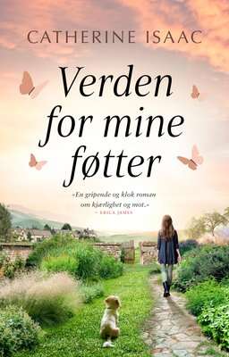 Catherine Isaac: Verden for mine føtter
