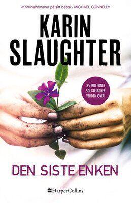 Karin Slaughter: Den siste enken