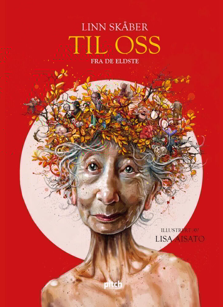 Linn Skåber: Til oss - fra de eldste