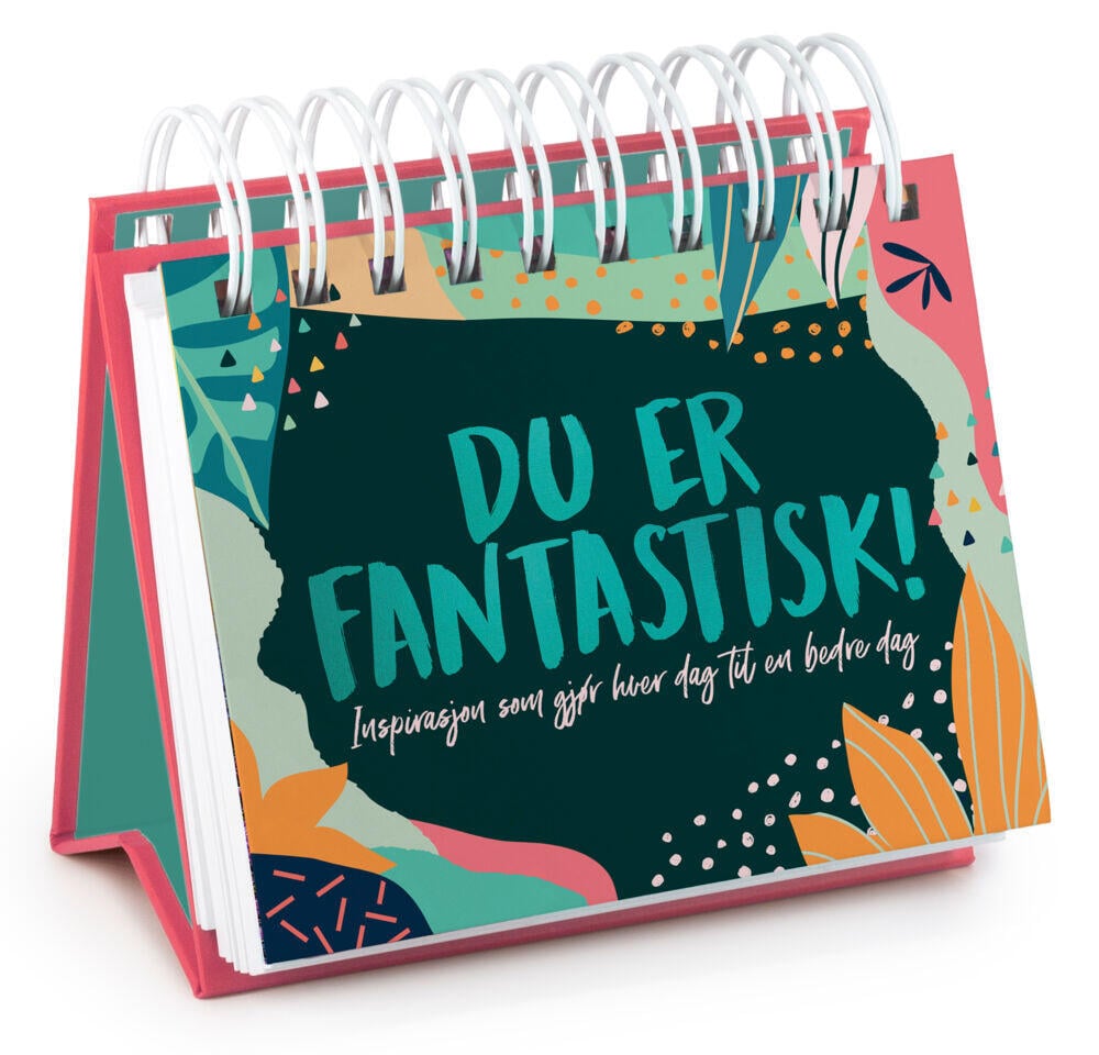 Du er fantastisk!
