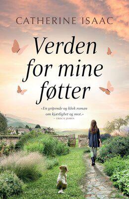 Catherine Isaac: Verden for mine føtter