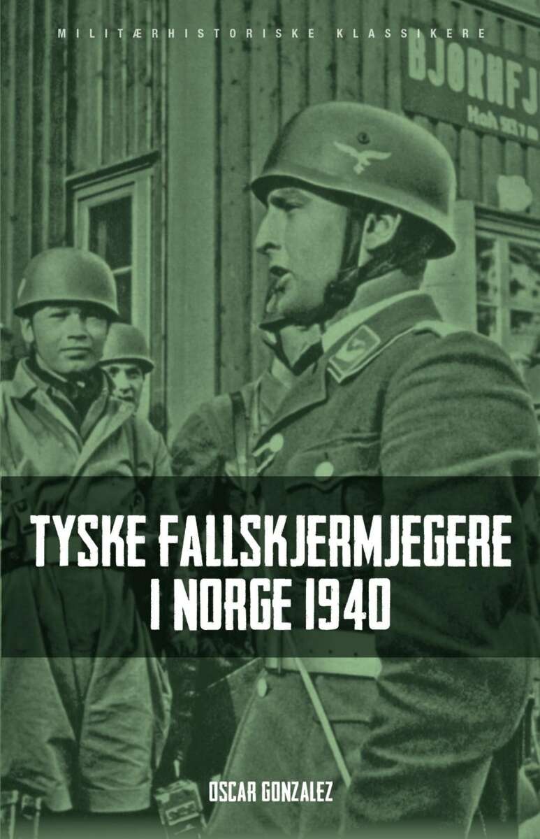 Tyske fallskjermjegere i Norge 1940