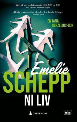 Emelie Schepp: Ni liv