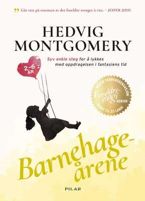 Hedvig Montgomery: Barnehageårene