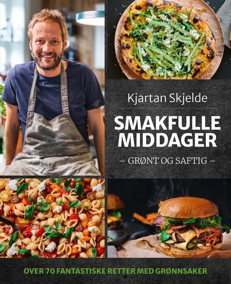 Kjartan Skjelde: Smakfulle middager - grønt og saftig